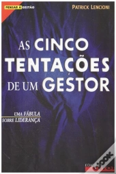As Cinco Tentações de um Gestor