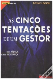 Capa do artigo As Cinco Tentações de um Gestor