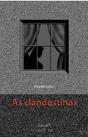 As Clandestinas - Preview