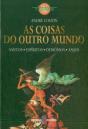 As Coisas do Outro Mundo - Preview