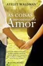 As Coisas Impossíveis do Amor - Preview