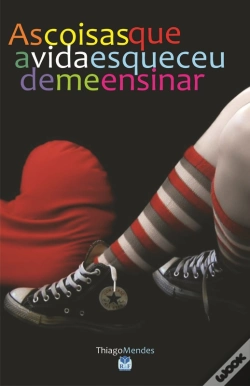 Capa do artigo As Coisas Que A Vida Esqueceu De Me Ensinar