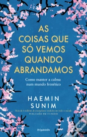 Capa do artigo As Coisas Que Só Vemos Quando Abrandamos
