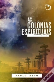 Capa do artigo As Colônias Espirituais E A Codificação