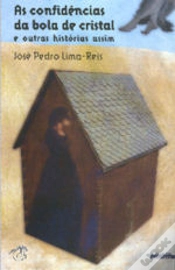 Capa do artigo As Confidencias da Bola de Cristal e Outras Histórias Assim