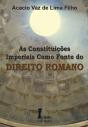 As Constituições Imperiais como Fonte do Direito Romano - Preview
