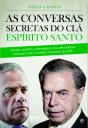 As Conversas Secretas do Clã Espírito Santo - Preview