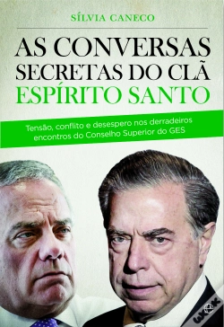 Capa do artigo As Conversas Secretas do Clã Espírito Santo