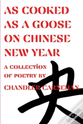 As Cooked As A Goose On Chinese New Year