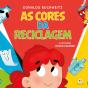 As Cores Da Reciclagem - Preview