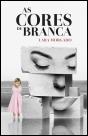 As cores de Branca - Preview
