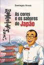 As Cores e os Sabores do Japão - Preview