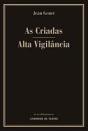 As Criadas / Alta Vigilância - Preview