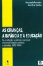 As Crianças, a Infância e a Educação - Preview