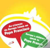 Capa do artigo As Crianças da Europa Falam ao Papa Francisco
