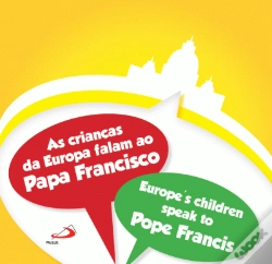Capa do artigo As Crianças da Europa Falam ao Papa Francisco