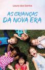 As Crianças da Nova Era - Preview