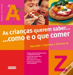 Capa do artigo As Crianças Querem Saber... Como e o que Comer