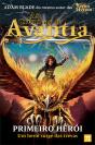 As Crónicas de Avantia - O Primeiro Herói - Preview