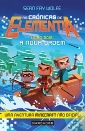 As Crónicas de Elementia - Livro 2 - A Nova Ordem