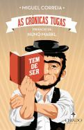 As Crónicas Tugas: Tem de ser