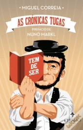 As Crónicas Tugas: Tem de ser