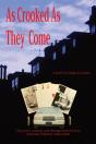 As Crooked As They  Come: Chicanery, Com - Preview