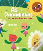 As Danadinhas do 25 de Abril de 1974