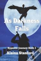 As Darkness Falls