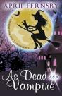 As Dead As A Vampire - Preview
