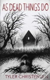 As Dead Things Do