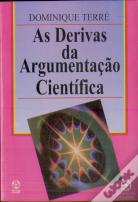 As Derivas da Argumentação Científica