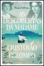 As Descobertas da Madame Cristovão Colombo  - Preview