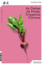 As Dietas Da Moda - Impactos Clínicos - Preview