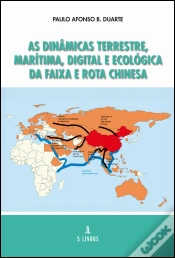 Capa do artigo As Dinâmicas Terrestre, Marítima, Digital e Ecológica da Faixa e Rota Chinesa