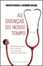 As Doenças do Nosso Tempo - Preview