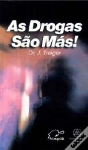 Capa do artigo As Drogas São Más!