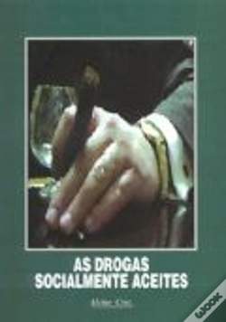 Capa do artigo As Drogas Socialmente Aceites