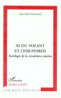 As Du Volant Et Chauffards ; Sociologie De La Circulation Routiere - Preview