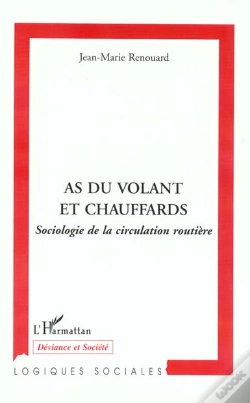 Capa do artigo As Du Volant Et Chauffards ; Sociologie De La Circulation Routiere
