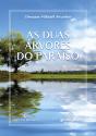 As Duas Árvores do Paraíso - Preview