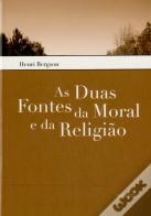 As Duas Fontes da Moral e da Religião