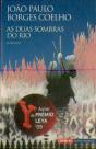 As Duas Sombras do Rio - Preview