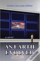 As Earth Evolved