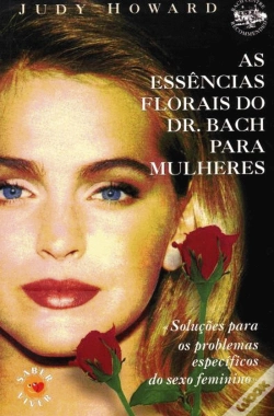 Capa do artigo As Essências Florais do Dr. Bach para Mulheres