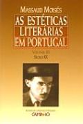 As Estéticas Literárias em Portugal - Volume III Século XX