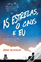 As Estrelas, o Caos e Eu
