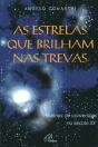 As Estrelas que Brilham nas Trevas - Preview