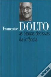As Etapas Decisivas da Infância