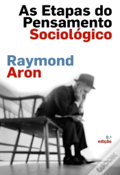 Capa do artigo As Etapas Do Pensamento Sociológico